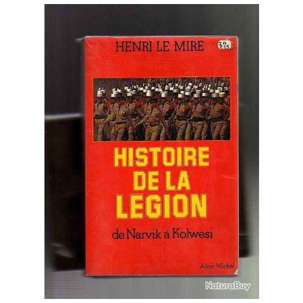 Histoire de la Lgion Etrangre de Narvik  Kolwesi + mon illustre inconnu enqute sur un pre de l