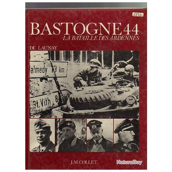 Bastogne 44. La bataille des Ardennes.