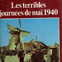 Campagne de 1940.Les terribles journées de mai 1940.