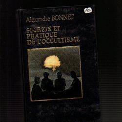 Secrets et pratique de l'occultisme