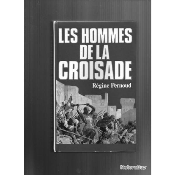 Les hommes de la croisade. moyen-age