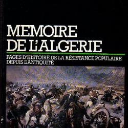 mémoire de l'Algérie pages d'histoire de la résistance populaire depuis l'antiquité musée de l'armée