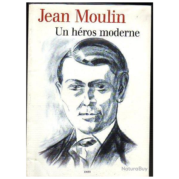 jean moulin un hros moderne