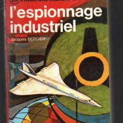 l'espionnage industriel de jacques bergier j'ai lu l'aventure aujourd'hui