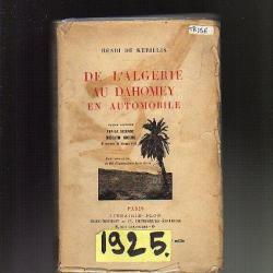 AFRIQUE. de l'algérie au dahomey en automobile.1925.