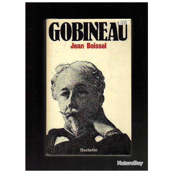Gobineau (1816-1882) un don quichotte tragique de Jean Boissel + la renaissance scnes historiques