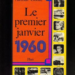 le 1 er janvier 1960. actualités diverses. Arthur Conte