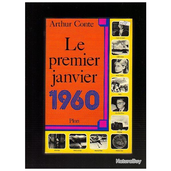 le 1 er janvier 1960. actualits diverses. Arthur Conte