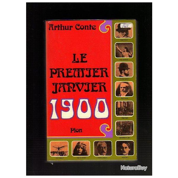 le 1 er janvier 1900. actualits diverses. Arthur Conte