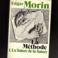 la méthode vol 1. la nature de la nature. Edgar Morin