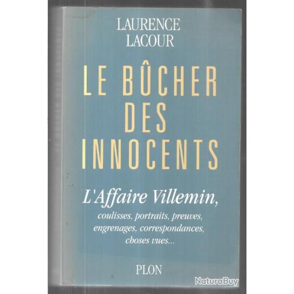 le bucher des innocents l'affaire villemin coulisses , portraits, laurence lacour , affaire grgory