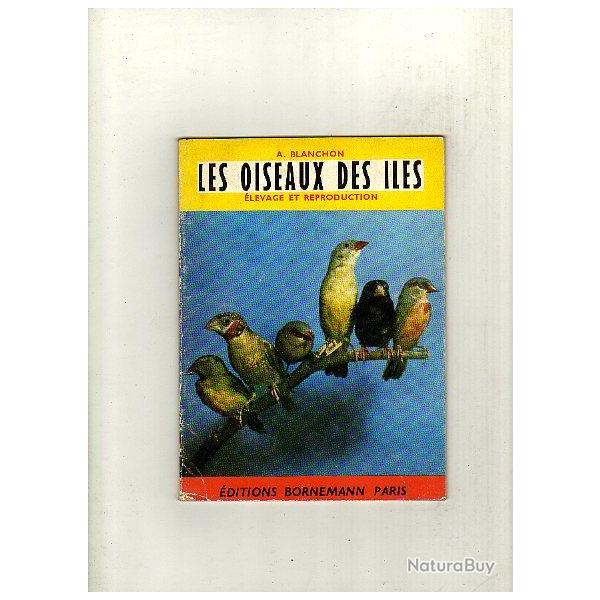 les oiseaux des iles. levage et reproduction. 