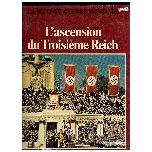 l'ascension du IIIe reich. 