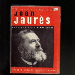 jean jaurès. présenté par vincent auriol