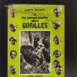 à la poursuite des gorilles. albert mahuzier