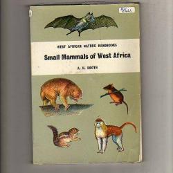 petits mammifères d'afrique de l'ouest. guide pratique west african nature handbooks