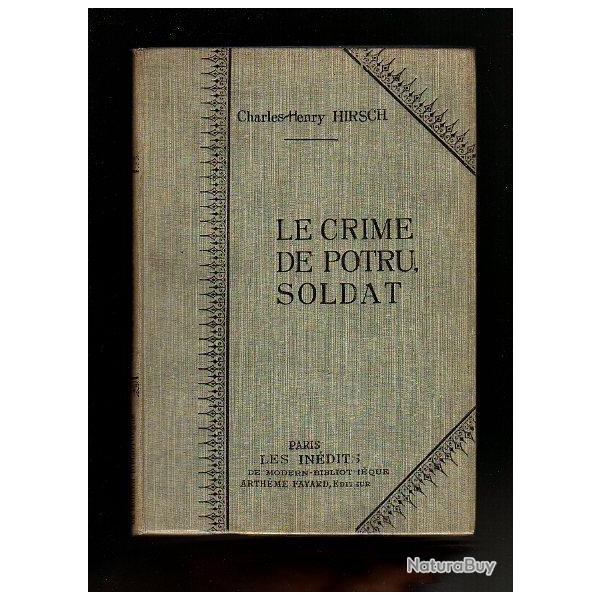 le crime de potru ,soldat. Charles-Henry Hirsch dessins de renefer