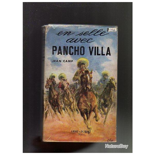 en selle avec pancho villa de jean camp,  Mexique. rvolution.