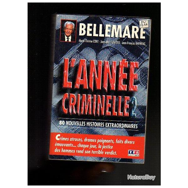 pierre bellemare. l'anne criminelle 2. 80 nouvelles histoires