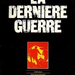 la dernière guerre . atlas vol 4 l'avant guerre jusqu'au début hostilités , hitler , mussolini, nati