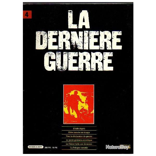 la dernire guerre . atlas vol 4 l'avant guerre jusqu'au dbut hostilits , hitler , mussolini, nati