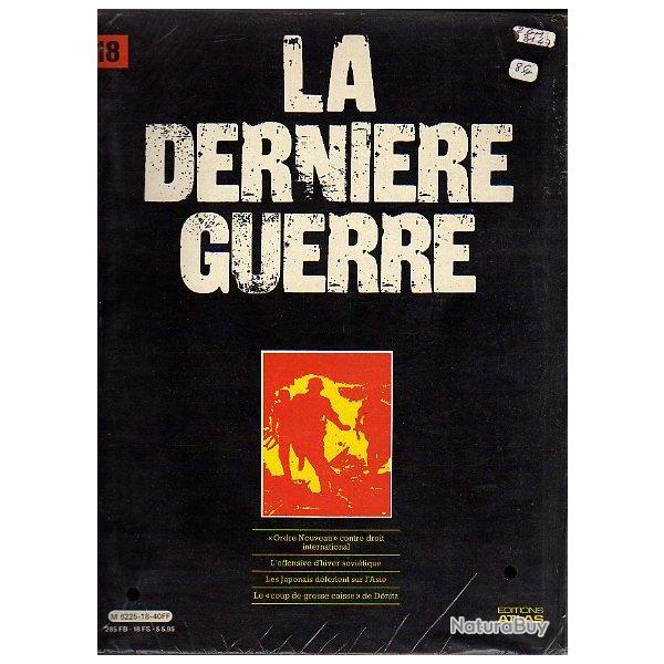 la dernire guerre . atlas vol 18 front de l'est , guerre du pacifique , u-boote