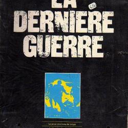 la dernière guerre . atlas vol 8 , dunkerque, campage de 1940, meuse