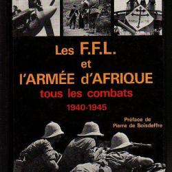 les forces françaises libres et l'armée d'afrique tous les combats 1940-1945 guy ganachaud