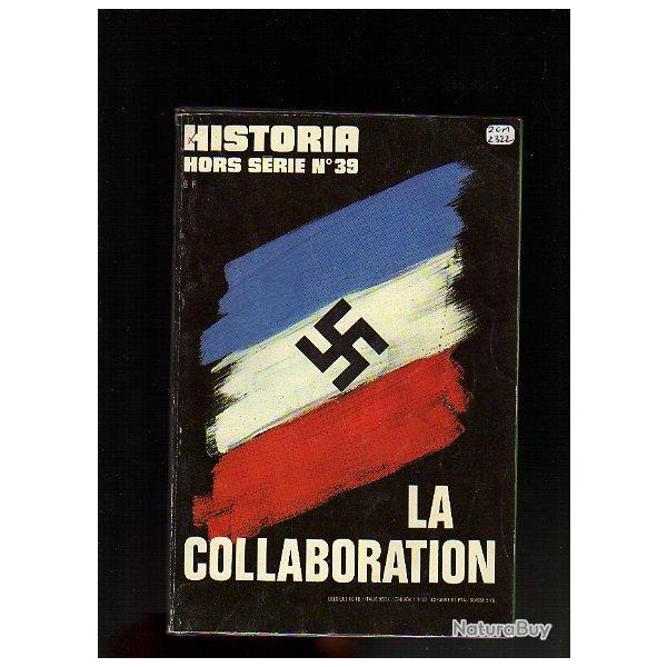 la collaboration. Historia hors srie 39 , 1940-1944