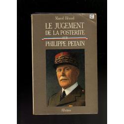 Le jugement de la postérité sur Philippe Pétain de marcel hézard