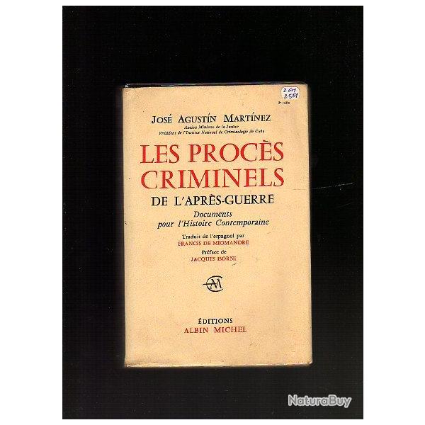 les procs criminels de l'aprs-guerre de jos augustin martinez   preface d'Isorni.