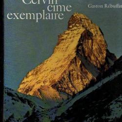 Cervin cime exemplaire. gaston rebuffat. alpes . montagne