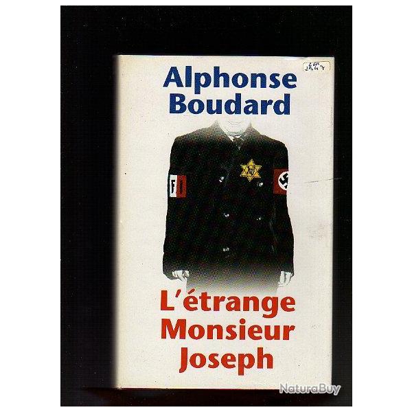 l'trange monsieur joseph d'alphonse  boudard , collaboration , march noir , joinovici