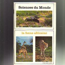 la faune africaine. Sciences du monde 135