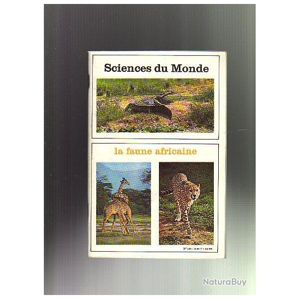 la faune africaine. Sciences du monde 135