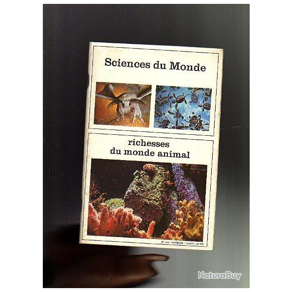 richesses du monde animal. Sciences du monde n149