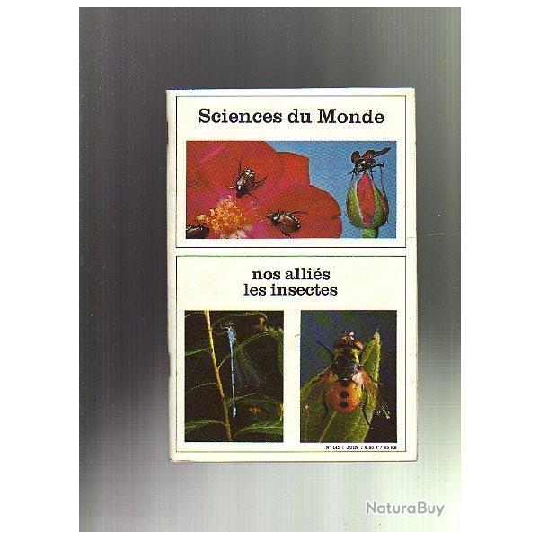 nos allis les insectes. Sciences du monde n141