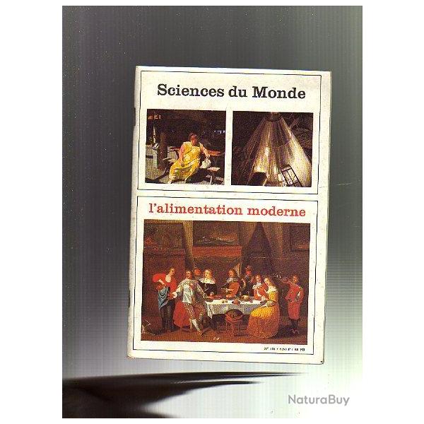 l'alimentation moderne. Sciences du monde n131