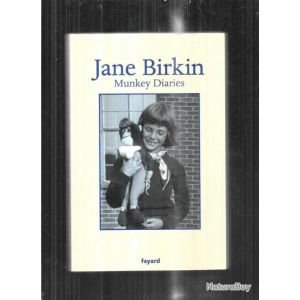 jane birkin munkey diaries journal 1957-1982 autobiographie