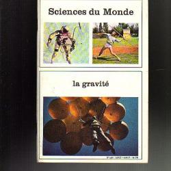 la gravité. Sciences du monde n°143