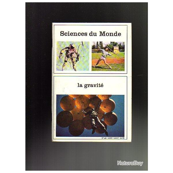 la gravit. Sciences du monde n143