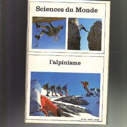 l'alpinisme. Sciences du monde 116