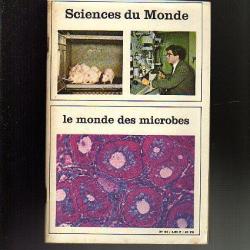 le monde des microbes. Sciences du monde n°94