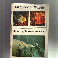 la plongée sous-marine. Sciences du monde n°92