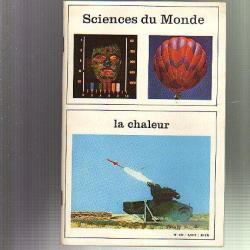 la chaleur. Sciences du monde 121