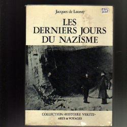 les derniers jours du nazisme de jacques de launay +  dvd la chute