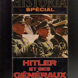 hitler et ses généraux. historia spécial 379 bis