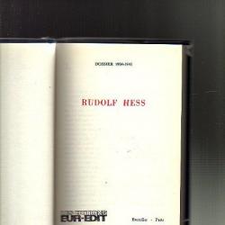 Rudolf Hess dossier 1939-1945