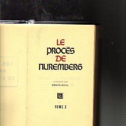 Le procès de Nuremberg. 2 volumes