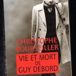 vie et mort de guy debord de christophe bourseiller